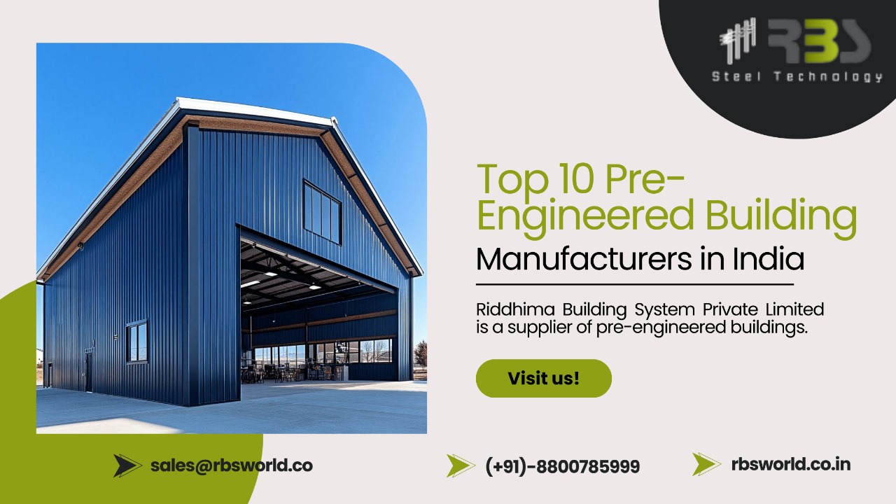 Top 10 Pre-Engineered Building Manufacturers in India